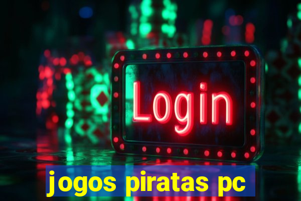 jogos piratas pc